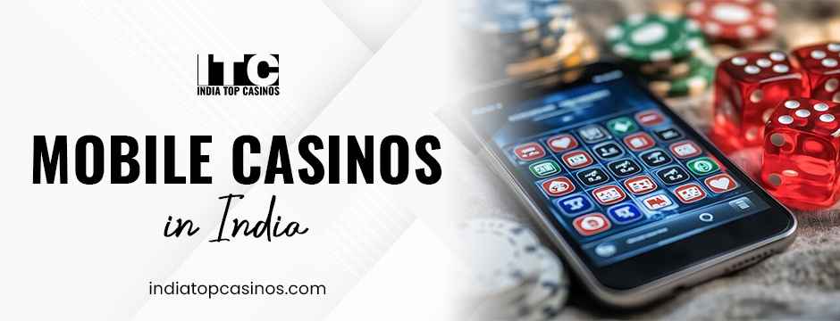mobile casinos in India.
